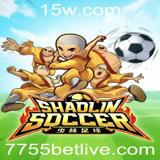 Explorando o Fascinante Universo de ShaolinSoccer e a Palavra-Chave '7755 bet'